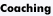 Coaching