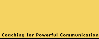 Coaching for Powerful Communication